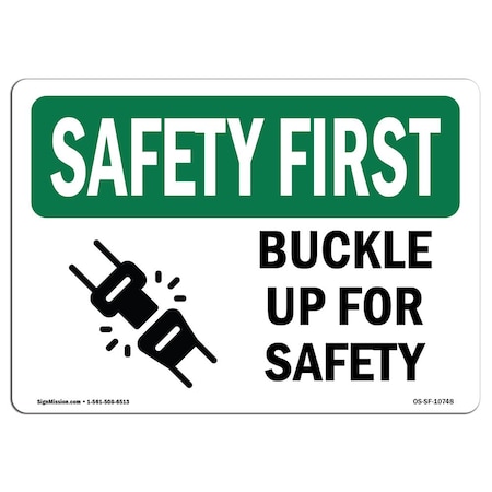Signmission OSHA SAFETY FIRST Sign, Buckle Up For Safety, 5in X 3.5in Decal, 10PK, 3.5" W, 5" L, Landscape, PK10 OS-SF-D-35-L-10748-10PK